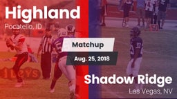 Matchup: Highland vs. Shadow Ridge  2018