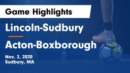 Lincoln-Sudbury  vs Acton-Boxborough  Game Highlights - Nov. 2, 2020