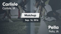 Matchup: Carlisle vs. Pella  2016