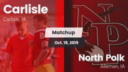 Matchup: Carlisle vs. North Polk  2019