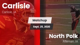 Matchup: Carlisle vs. North Polk  2020