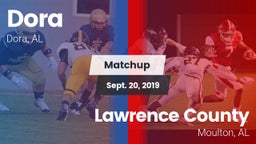 Matchup: Dora vs. Lawrence County  2019