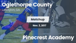 Matchup: Oglethorpe County vs. Pinecrest Academy 2017