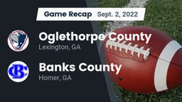 Recap: Oglethorpe County  vs. Banks County  2022