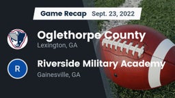 Recap: Oglethorpe County  vs. Riverside Military Academy  2022