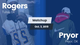 Matchup: Rogers  vs. Pryor  2019