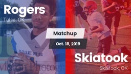 Matchup: Rogers  vs. Skiatook  2019