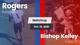 Matchup: Rogers  vs. Bishop Kelley  2020