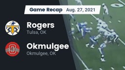 Recap: Rogers  vs. Okmulgee  2021