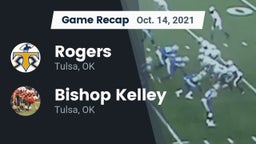 Recap: Rogers  vs. Bishop Kelley  2021
