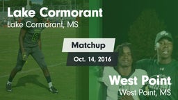Matchup: Lake Cormorant vs. West Point  2016