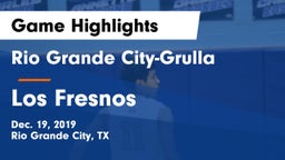 Rio Grande City-Grulla  vs Los Fresnos  Game Highlights - Dec. 19, 2019