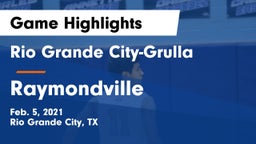 Rio Grande City-Grulla  vs Raymondville  Game Highlights - Feb. 5, 2021