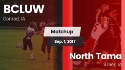Matchup: BCLUW vs. North Tama  2017