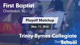 Matchup: First Baptist vs. Trinity-Byrnes Collegiate School 2016