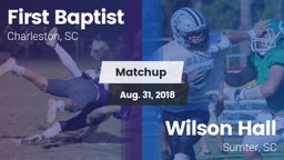 Matchup: First Baptist vs. Wilson Hall  2018