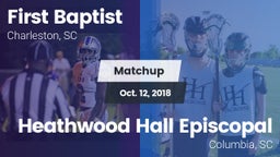 Matchup: First Baptist vs. Heathwood Hall Episcopal  2018
