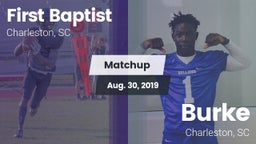 Matchup: First Baptist vs. Burke  2019