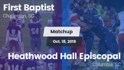 Matchup: First Baptist vs. Heathwood Hall Episcopal  2019