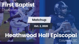 Matchup: First Baptist vs. Heathwood Hall Episcopal  2020