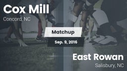 Matchup: Cox Mill vs. East Rowan  2016