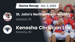 Recap: St. John's Northwestern Military  vs. Kenosha Christian Life  2020