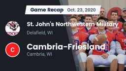 Recap: St. John's Northwestern Military  vs. Cambria-Friesland  2020
