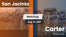Matchup: San Jacinto High vs. Carter  2018