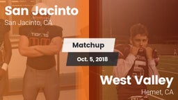 Matchup: San Jacinto High vs. West Valley  2018