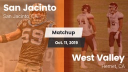 Matchup: San Jacinto High vs. West Valley  2019