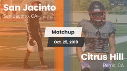Matchup: San Jacinto High vs. Citrus Hill  2019