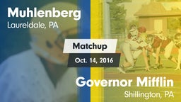 Matchup: Muhlenberg vs. Governor Mifflin  2016