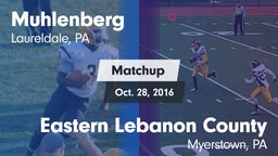 Matchup: Muhlenberg vs. Eastern Lebanon County  2016
