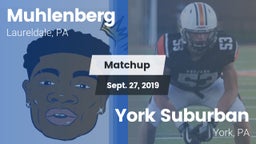 Matchup: Muhlenberg vs. York Suburban  2019
