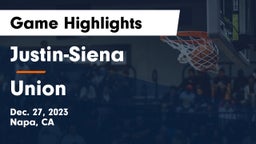 Justin-Siena  vs Union  Game Highlights - Dec. 27, 2023