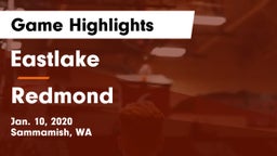 Eastlake  vs Redmond  Game Highlights - Jan. 10, 2020