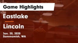 Eastlake  vs Lincoln  Game Highlights - Jan. 20, 2020