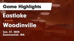 Eastlake  vs Woodinville Game Highlights - Jan. 27, 2020