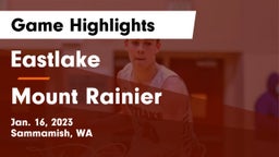 Eastlake  vs Mount Rainier  Game Highlights - Jan. 16, 2023