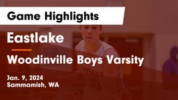 Eastlake  vs Woodinville Boys Varsity Game Highlights - Jan. 9, 2024