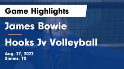 James Bowie  vs Hooks Jv Volleyball Game Highlights - Aug. 27, 2022