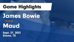 James Bowie  vs Maud  Game Highlights - Sept. 27, 2022