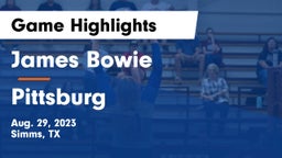 James Bowie  vs Pittsburg  Game Highlights - Aug. 29, 2023