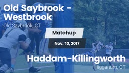 Matchup: Old Saybrook-Westbro vs. Haddam-Killingworth  2017