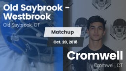 Matchup: Old Saybrook-Westbro vs. Cromwell  2018