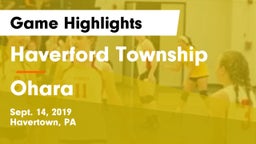 Haverford Township  vs Ohara Game Highlights - Sept. 14, 2019
