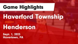 Haverford Township  vs Henderson  Game Highlights - Sept. 1, 2023