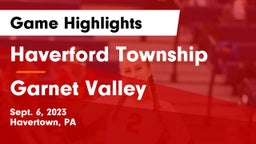 Haverford Township  vs Garnet Valley  Game Highlights - Sept. 6, 2023