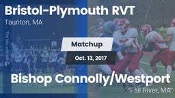 Matchup: Bristol-Plymouth RVT vs. Bishop Connolly/Westport  2017