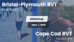 Matchup: Bristol-Plymouth RVT vs. Cape Cod RVT  2019